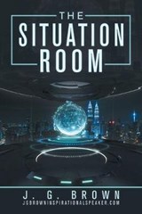 The Situation Room - J G Brown - 9781532071591
