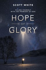 Hope of Glory - Scott White - 9781532085000