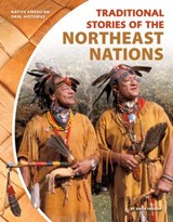 Traditional Stories of the Northeast Nations - Anita Yasuda - 9781532111730