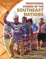 Traditional Stories of the Southeast Nations - MOONEY,  Carla - 9781532111761