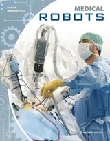 Medical Robots - HULICK,  Kathryn - 9781532114687