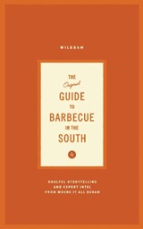 Wildsam Field Guides: Southern Barbecue - Taylor Bruce - 9781532374005