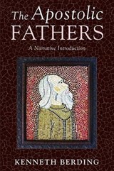 The Apostolic Fathers - BERDING,  Kenneth - 9781532616921