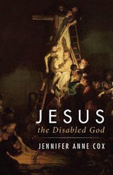 Jesus the Disabled God - COX,  Jennifer Anne - 9781532634543