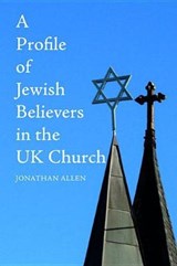 A Profile of Jewish Believers in the UK Church - ALLEN,  Jonathan - 9781532639951