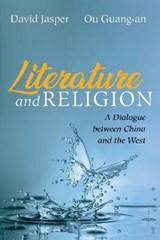 Literature and Religion - David Jasper ; Ou Guang-An - 9781532652189
