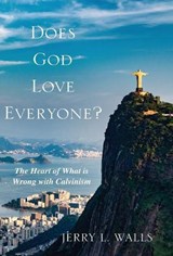 Does God Love Everyone? - Jerry L (Asbury Theological Seminary) Walls - 9781532656835