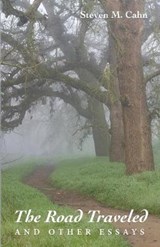The Road Traveled and Other Essays - CAHN,  Steven M - 9781532664502