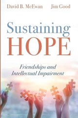 Sustaining Hope - David B McEwan ; Jim Good - 9781532667213