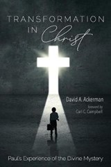 Transformation in Christ - David A Ackerman - 9781532671142
