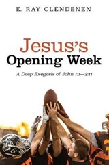 Jesus's Opening Week - CLENDENEN,  E Ray - 9781532675072