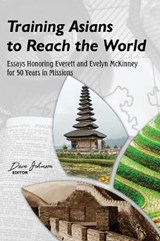 Training Asians to Reach the World - JOHNSON,  Dave - 9781532680137