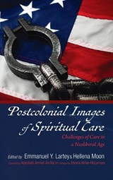 Postcolonial Images of Spiritual Care - Emmanuel Y Lartey ; Hellena Moon - 9781532685569