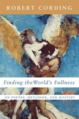 Finding the World's Fullness - CORDING,  Robert - 9781532689659