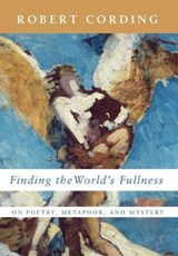 Finding the World's Fullness - CORDING,  Robert - 9781532689666