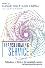 Transforming Service - JONES,  Shonda R ; Lightsey, Pamela R - 9781532694257