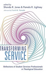 Transforming Service - Shonda R Jones ; Pamela R Lightsey - 9781532694264