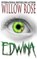 Edwina, ROSE,  Willow - Paperback - 9781532997686