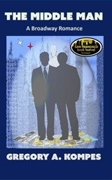 The Middle Man - Gregory A. Kompes - 9781533737953