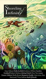Shoreline of Infinity 4 - Gary Gibson ; Andrew J Wislon ; Caroline Grebbell ; Robert Neilson ; Michael Stroh ; Clive Tern ; Holly Schofield ; Lewis Grassic Gibbon ; Shelly Bryant ; Benjamin Dodds ; Ruth EJ Booth - 9781533757296