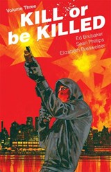 Kill or Be Killed Volume 3 - Ed Brubaker - 9781534304710