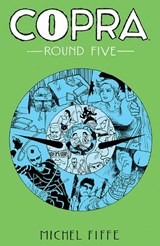 Copra Round Five - B. Krigstein ; Joe Kubert ; Michel Fiffe - 9781534313958
