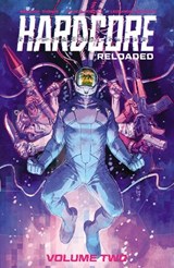 Hardcore Volume 2: Reloaded - Brandon Thomas - 9781534315969