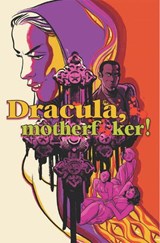 Dracula, Motherf**ker - Alex de Campi - 9781534317000