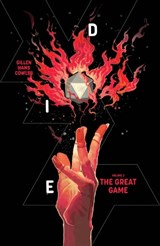 Die, Volume 3: The Great Game - Kieron Gillen - 9781534317161