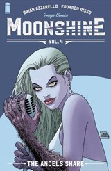 Moonshine, Volume 4: The Angel's Share - Brian Azzarello - 9781534317246
