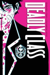 Deadly Class Deluxe Edition Volume 1: Noise Noise Noise (New Edition) - Rick Remender - 9781534322561