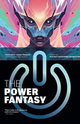 The Power Fantasy Volume 2 - Kieron Gillen - 9781534333109