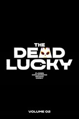 The Dead Lucky Volume 2 - Melissa Flores - 9781534397224