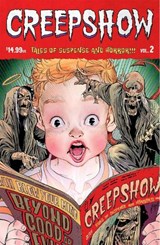 Creepshow Volume 2 - Garth Ennis ; Michael Walsh - 9781534397682