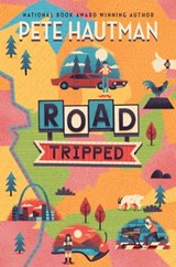 Road Tripped - Pete Hautman - 9781534405929
