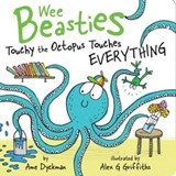 Touchy the Octopus Touches Everything - Ame Dyckman - 9781534410831