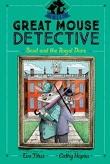 Basil and the Royal Dare - Eve Titus ; Cathy Hapka - 9781534418646