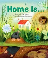 Home Is... - Hannah Barnaby - 9781534421776