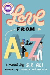 Love from A to Z - S. K. Ali - 9781534442733