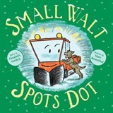 Small Walt Spots Dot - Elizabeth Weiss Verdick - 9781534442856