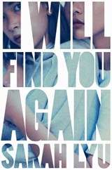 I Will Find You Again - Sarah Lyu - 9781534465176