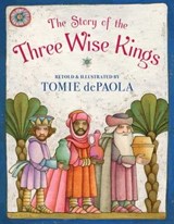 The Story of the Three Wise Kings - Tomie dePaola - 9781534466548