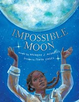 Impossible Moon - Breanna J. McDaniel - 9781534478978