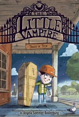 The Little Vampire Takes a Trip - Angela Sommer-Bodenburg - 9781534494152