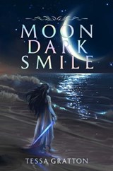 Moon Dark Smile - Tessa Gratton - 9781534498174