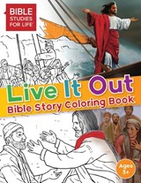 Live It Out Bible Story Coloring Book - B&h Kids Editorial - 9781535972567