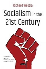 Socialism in the 21st Century - Richard Westra - 9781536130669