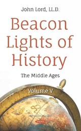 Beacon Lights of History - JOHN,  LLD Lord - 9781536151879