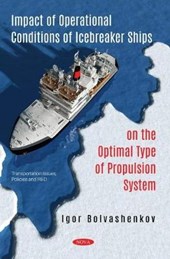 Impact of Operational Conditions of Icebreaker Ships on the Optimal Type of Propulsion System