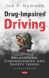 Drug-Impaired Driving - Jan P. Newman - 9781536171723